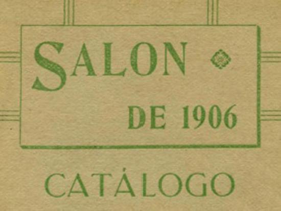 CATÁLOGO EXPOSICIÓN NACIONAL ARTÍSTICA SALÓN DE 1906